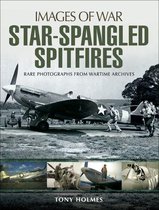 Images of War - Star-Spangled Spitfires