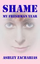 Shame: My Freshman Year