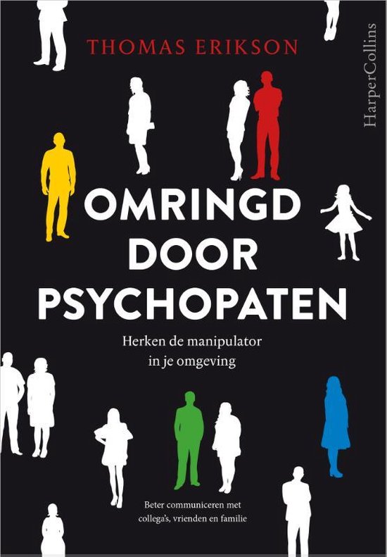 Boek: Omringd door psychopaten, geschreven door Thomas Erikson