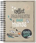 Collect moments not things  / agenda 2015