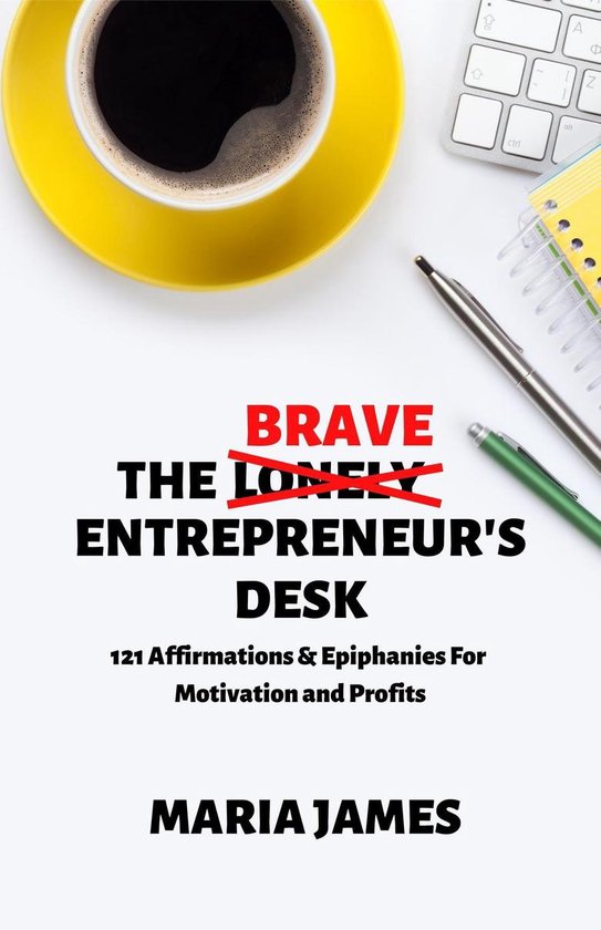 The Brave Entrepreneur's Desk - cover
