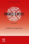 Progress in Optics: A Tribute to Emil Wolf