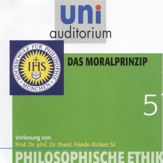 Philosophische Ethik: 05 Das Moralprinzip - cover