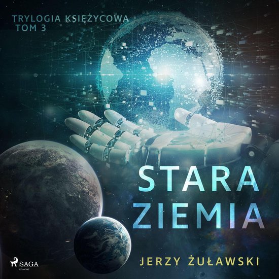 Trylogia księżycowa 3: Stara Ziemia - cover