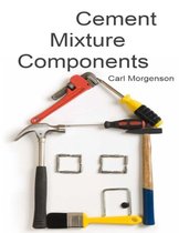 Cement Mixture Components