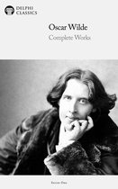 Delphi Series One 19 - Complete Works of Oscar Wilde (Delphi Classics)