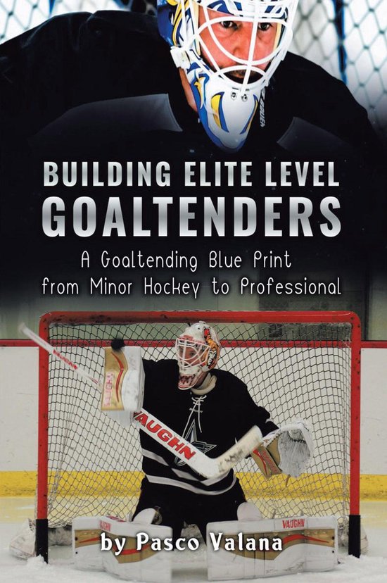 Building Elite Level Goaltenders - cover