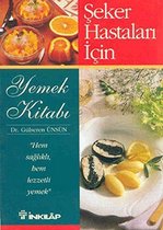 Ünsün Engin, G: Seker Hastalari Icin Yemek Kitabi