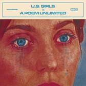 U.S. Girls: In A Poem Unlimited [CD]