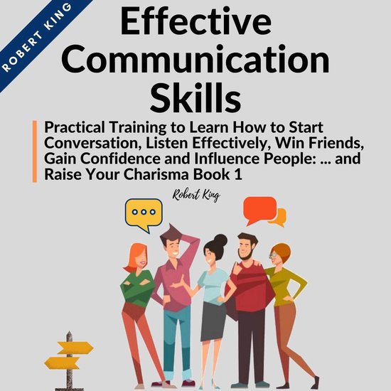 Effective Communication Skills: Practical Training to Learn  ... - cover
