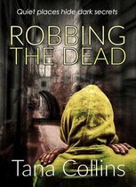 The Inspector Jim Carruthers Thrillers - Robbing the Dead
