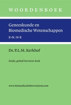 Woordenboek geneeskunde en biomedische wetenschappen, zesde en geheel herziene druk