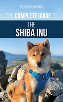 The Complete Guide to the Shiba Inu