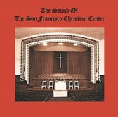 Sound of the San Francisco Christian Center