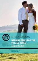 Wedding Bells for the Village Nurse (Mills & Boon Medical) (The Bluebell Cove Stories - Book 1)