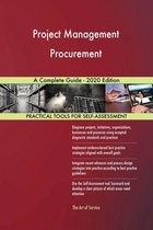 Project Management Procurement A Complete Guide - 2020 Edition