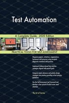 Test Automation A Complete Guide - 2020 Edition