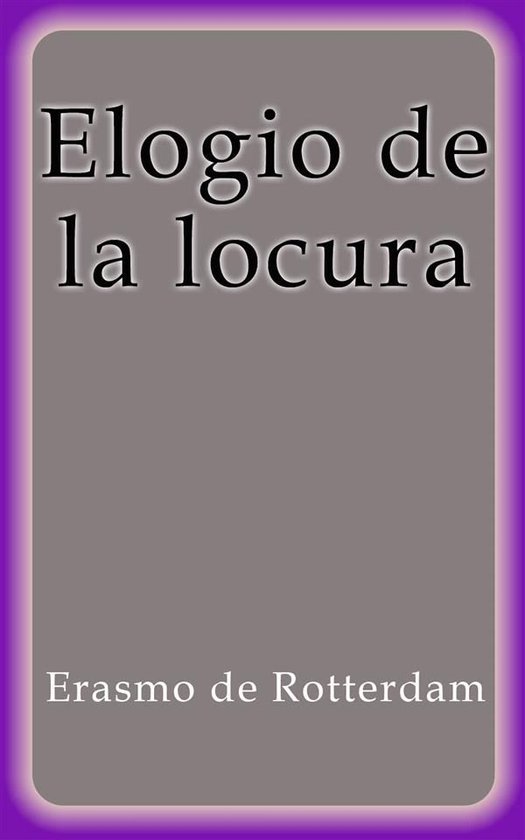 Elogio de la locura (ebook), Erasmo de Rotterdam 9788822834379 Boeken
