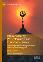 Islam in Southeast Asia - Islamic Identity, Postcoloniality, and Educational Policy