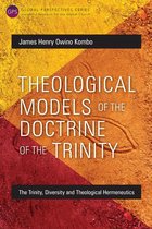 Global Perspectives Series - Theological Models of the Doctrine of the Trinity