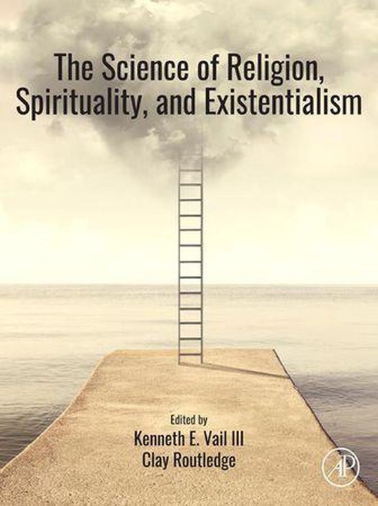 The Science of Religion, Spirituality, and Existentialism - cover
