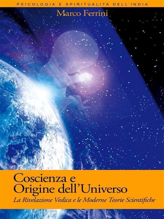 Psicologia e Spiritualità dello Yoga - Coscienza e Origine  ... - cover