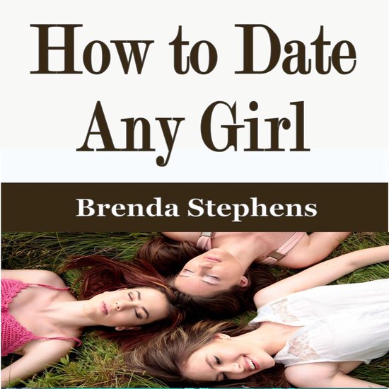 How to Date Any Girl - cover