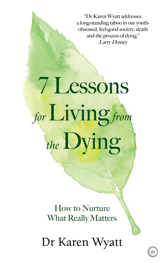 7 Lessons for Living from the Dying - cover