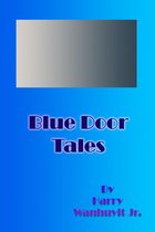 Blue Door Tales Volume 1