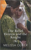 Notorious Knights 1 - The Rebel Heiress and the Knight