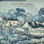 Van Gogh schilder en Van Gogh tekenaar