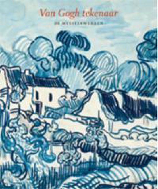 Van Gogh als tekenaar, Sjraar van Heugten | 9789061535874