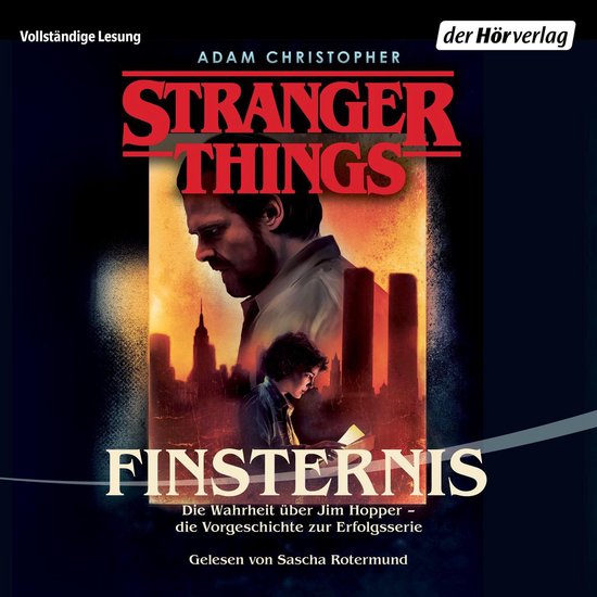 Stranger Things: Finsternis DIE OFFIZIELLE DEUTSCHE AUSGABE  ... - cover