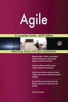 Agile A Complete Guide - 2020 Edition