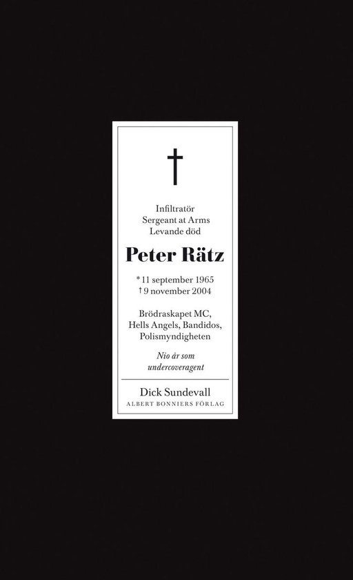 Peter Rätz : Nio år som undercoveragent (ebook), Dick Sundevall ...