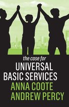 The Case For - The Case for Universal Basic Services