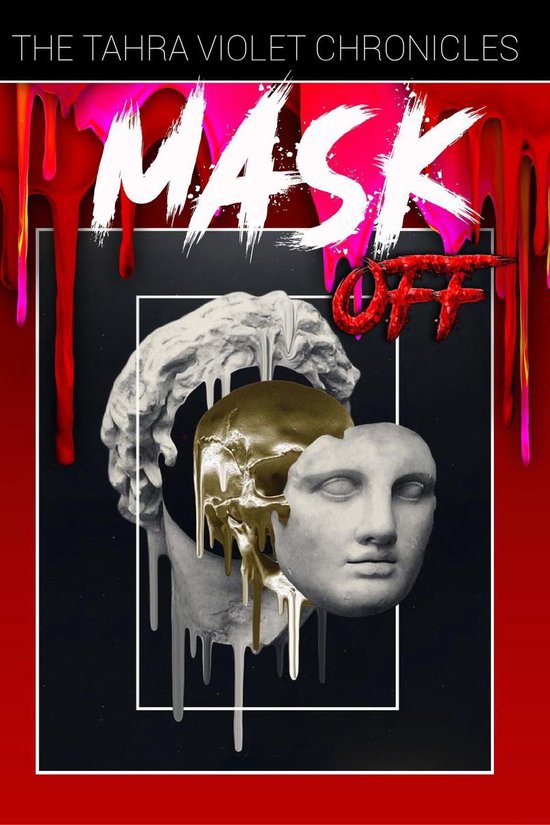 Mask Off (ebook), Tahra Violet 9781647510053 Boeken