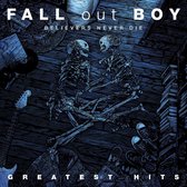 Fall Out Boy - Believers Never Die - The Greatest Hits (2 LP)