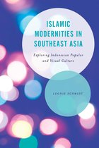 Asian Cultural Studies: Transnational and Dialogic Approaches - Islamic Modernities in Southeast Asia
