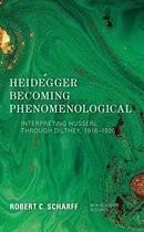New Heidegger Research - Heidegger Becoming Phenomenological