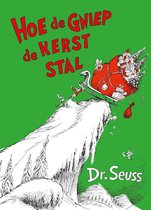 Dr. Seuss - Hoe de Gniep de kerst stal