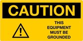Sticker 'Caution: this equipment must be grounded', geel, 200 x 100 mm