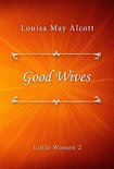 Little Women series 2 - Good Wives