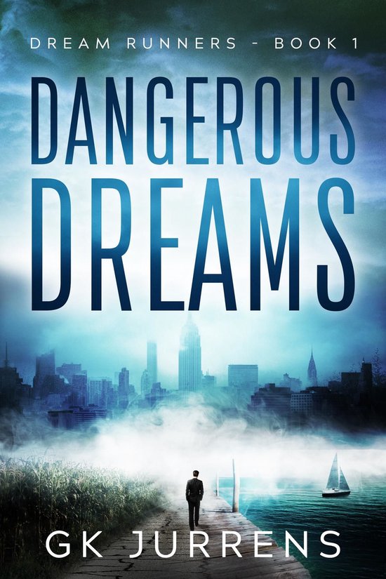 Dream Runners 1 - Dangerous Dreams - cover