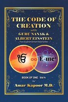 The Code of Creation with Guru Nanak and Albert Einstein