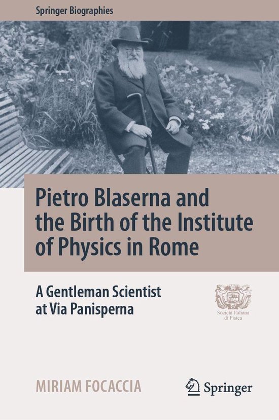 Springer Biographies - Pietro Blaserna and the Birth of the  ... - cover