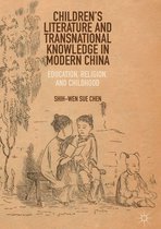 Children’s Literature and Transnational Knowledge in Modern China