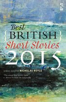 Best British Short Stories - Best British Short Stories 2015