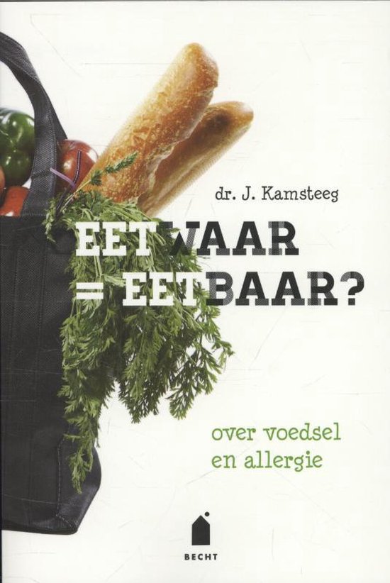 Cover van het boek 'Eetwaar = eetbaar?' van J. Kamsteeg