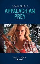 Appalachian Prey (Mills & Boon Heroes)